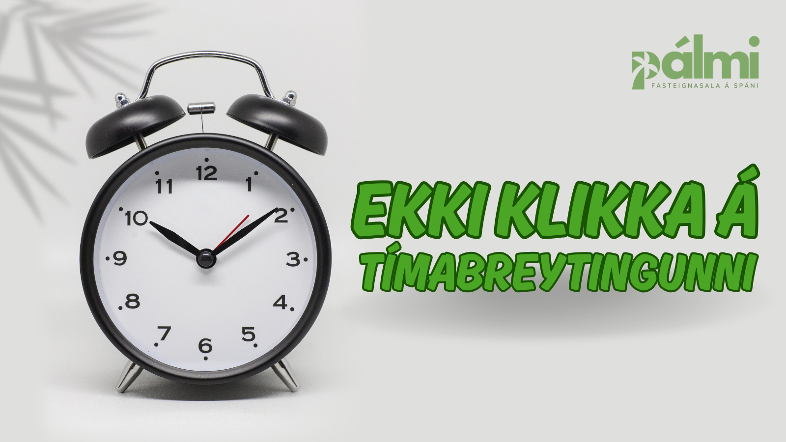 Vetrartími á Spáni - klukkan færist aftur um 1. klst.
